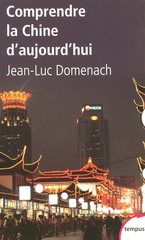 ebook cover of Comprendre la Chine d'aujourd'hui, by Jean-Luc Domenach