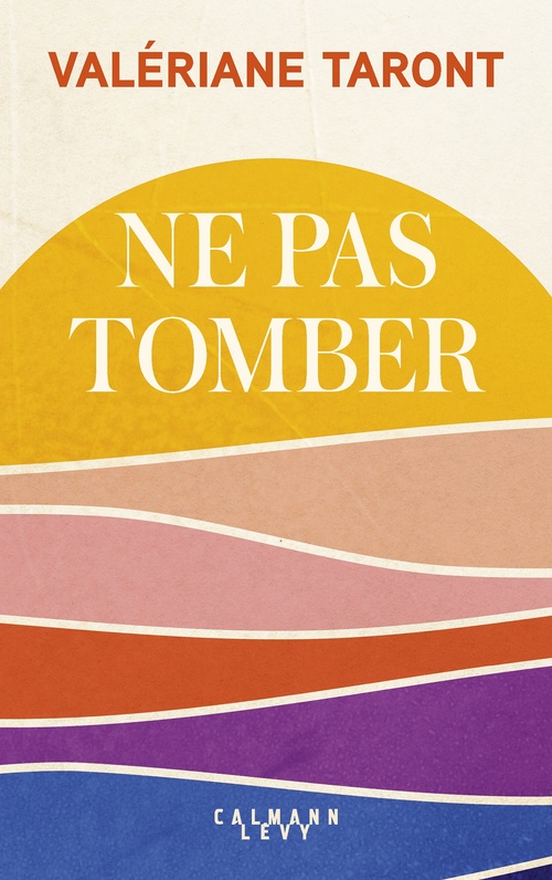 ebook cover of Ne pas tomber, by Valériane Taront