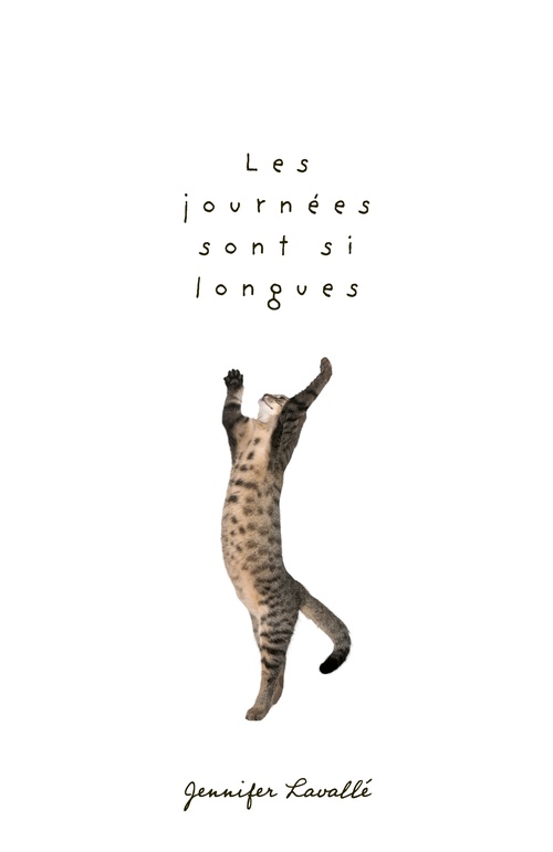 ebook cover of Les journées sont  si longues, by Jennifer Lavalle