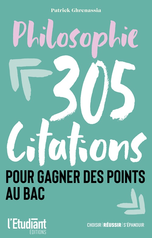 ebook cover of Philosophie - 305 citations pour gagner des points au bac, by Patrick Ghrenassia