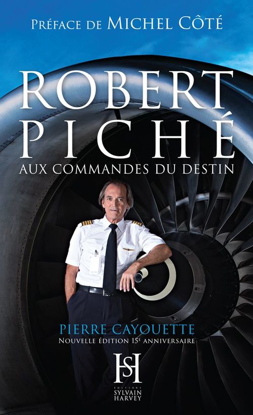 ebook cover of ROBERT PICHÉ aux commandes du destin, by Pierre Cayouette