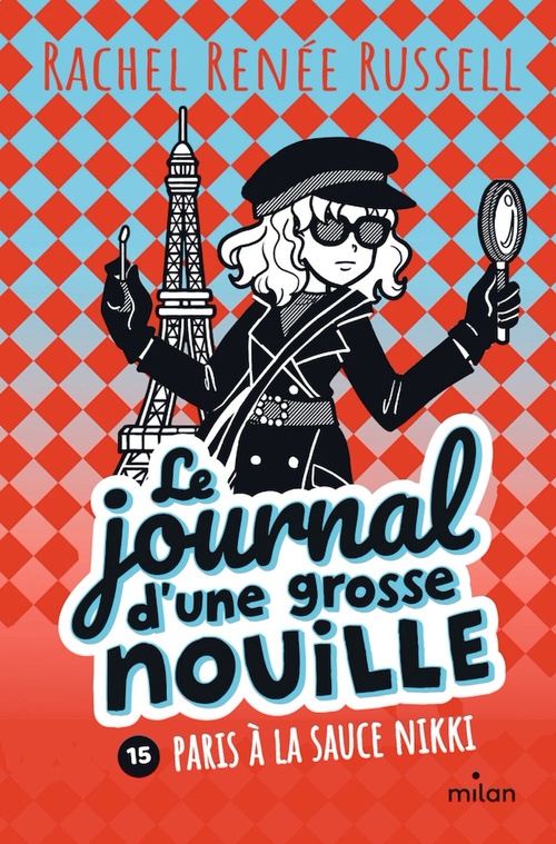 ebook cover of Le journal d'une grosse nouille, Tome 15, by Rachel Renée Russell