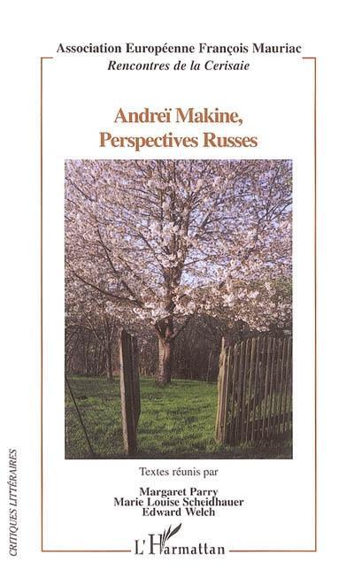 Couverture ebook de Andreï Makine, Perspectives russes, de Margaret Parry, Marie-louise Scheidhauer, Edward Welch