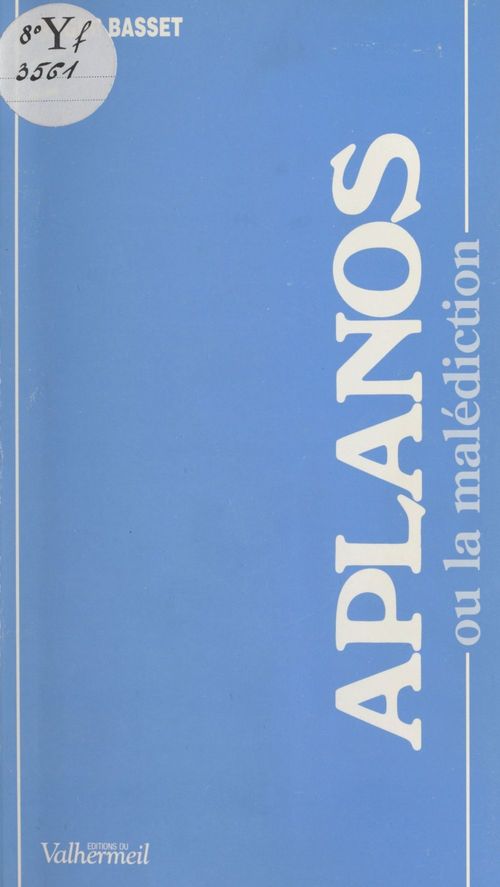 Couverture ebook de Aplanos ou la Malédiction, de Roger Basset