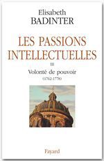 Couverture ebook de Les Passions intellectuelles, de Elisabeth Badinter