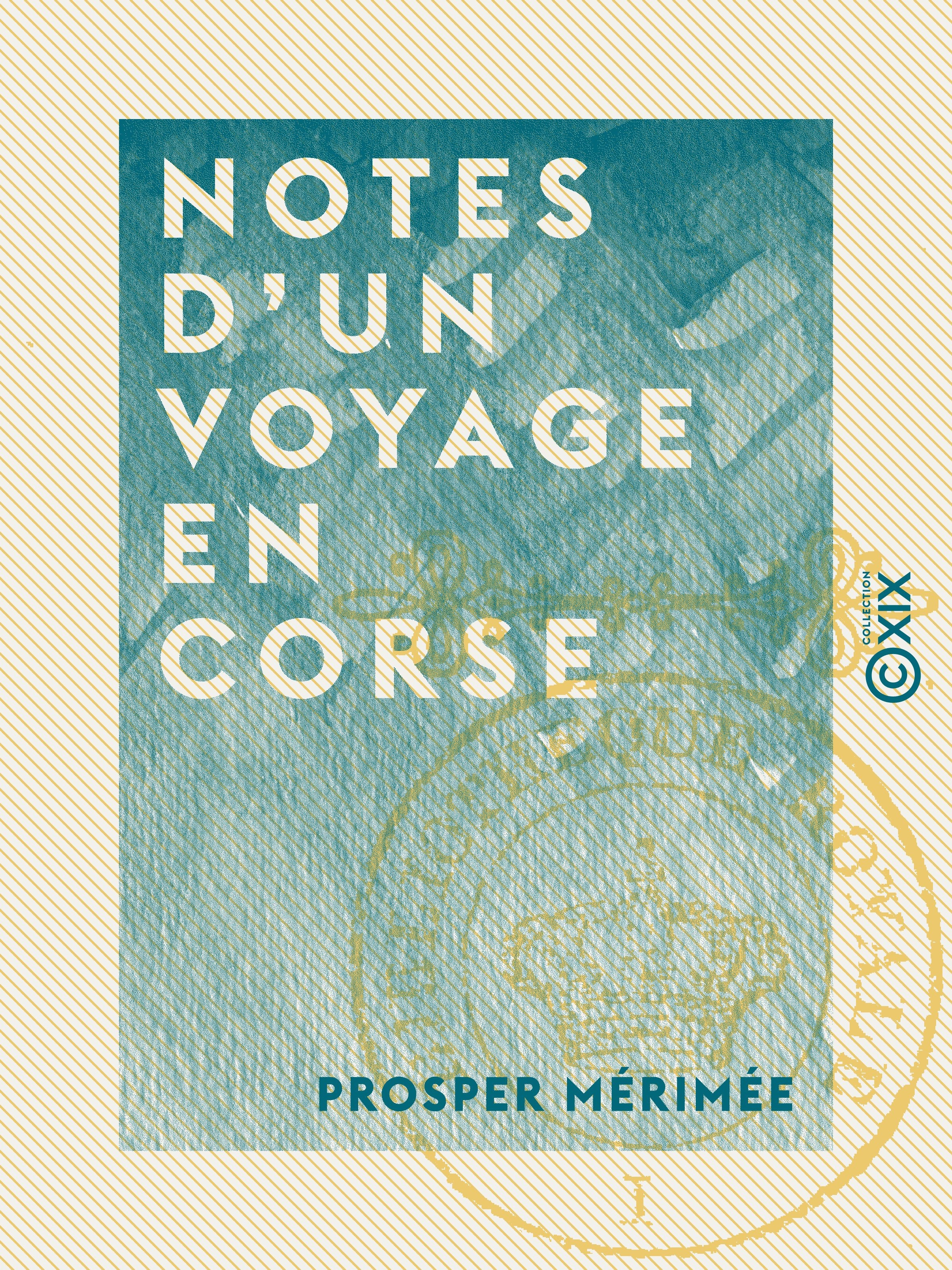 Couverture ebook de Notes d'un voyage en Corse, de Prosper Merimee