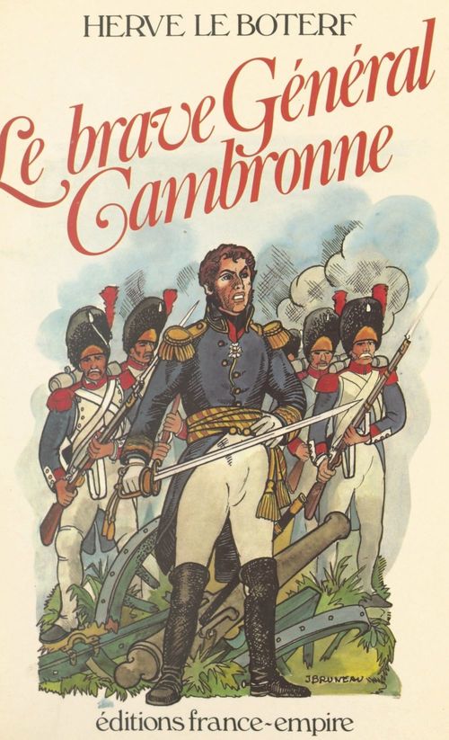 Couverture ebook de Le brave Général Cambronne, de Herve Le Boterf