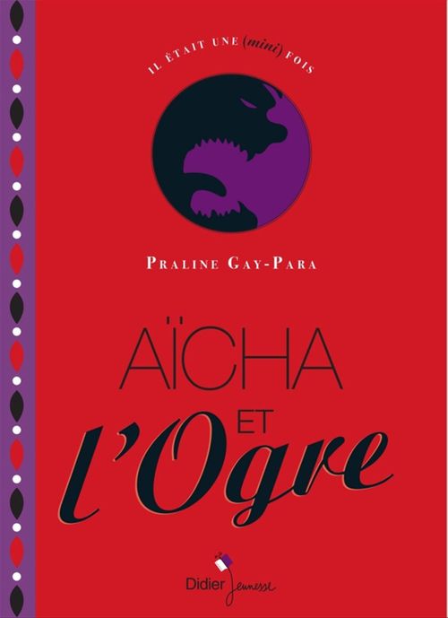 Couverture ebook de Aïcha et l'ogre, de Praline Gay-Para
