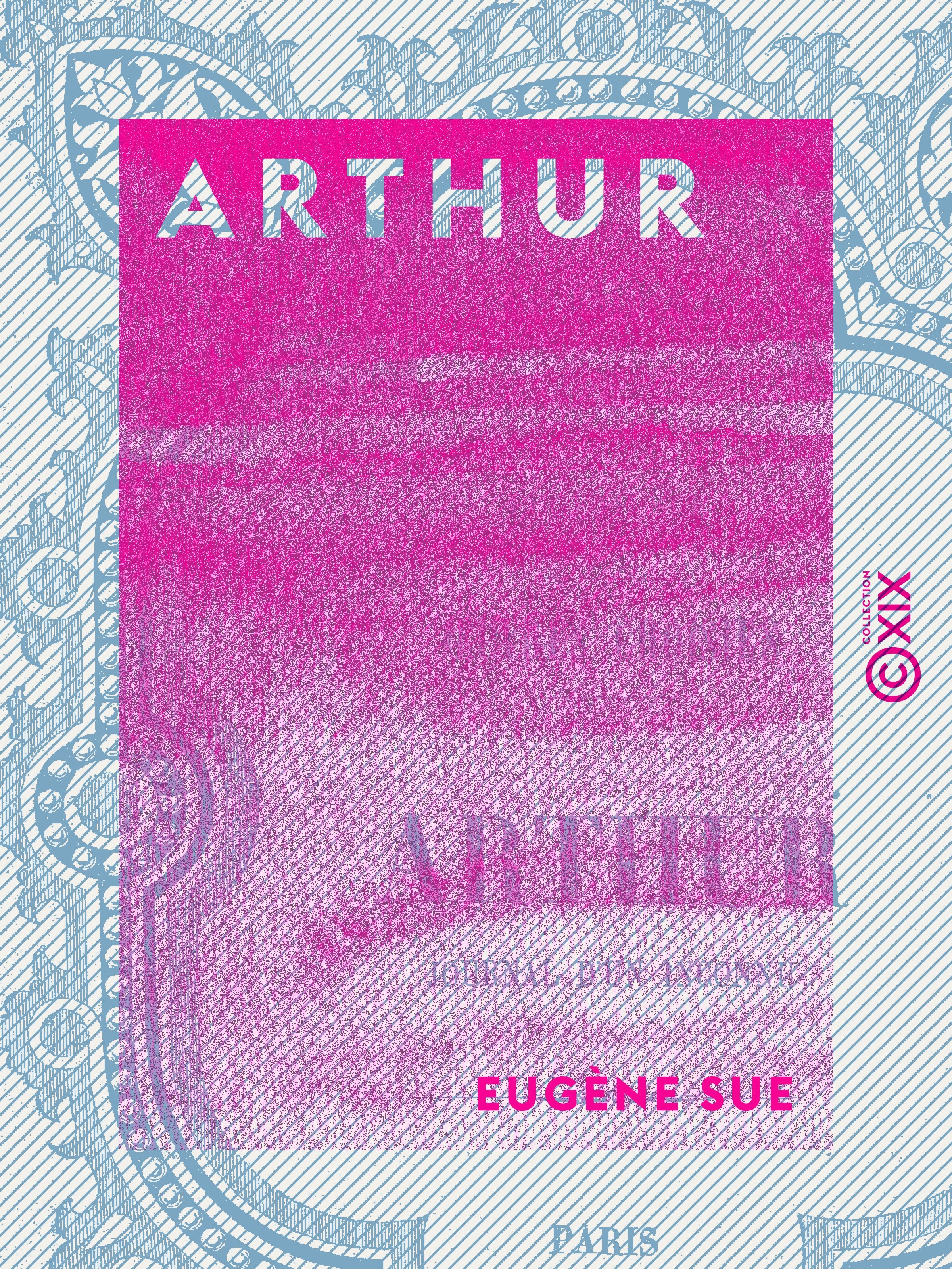 Couverture ebook de Arthur - Journal d'un inconnu, de Eugene Sue