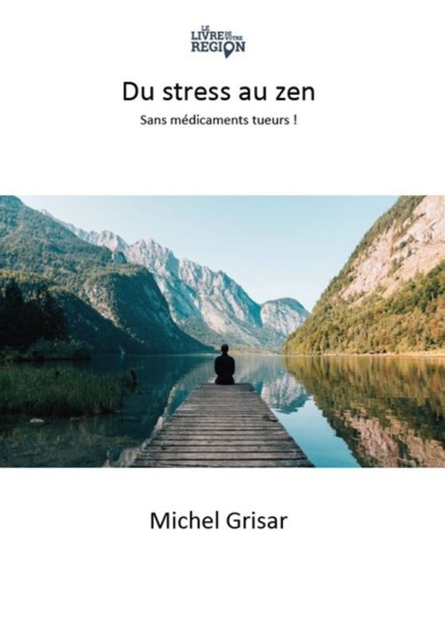 Couverture ebook de Du stress au zen, de Grisar Michel