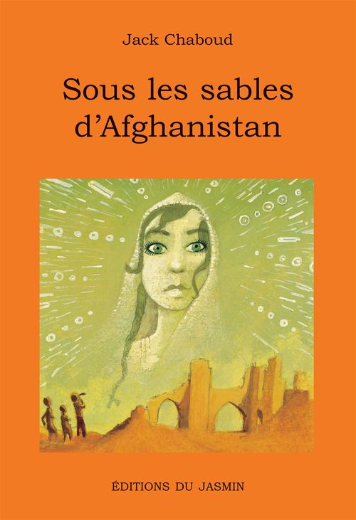 Couverture ebook de Sous les sables d'Afghanistan, de Jack Chaboud
