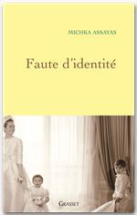 ebook cover of Faute d'identité, by Michka Assayas
