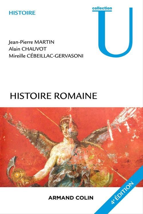 ebook cover of Histoire romaine - 4e éd., by Mireille Cébeillac-gervasoni, Alain Chauvot, Jean-Pierre Martin