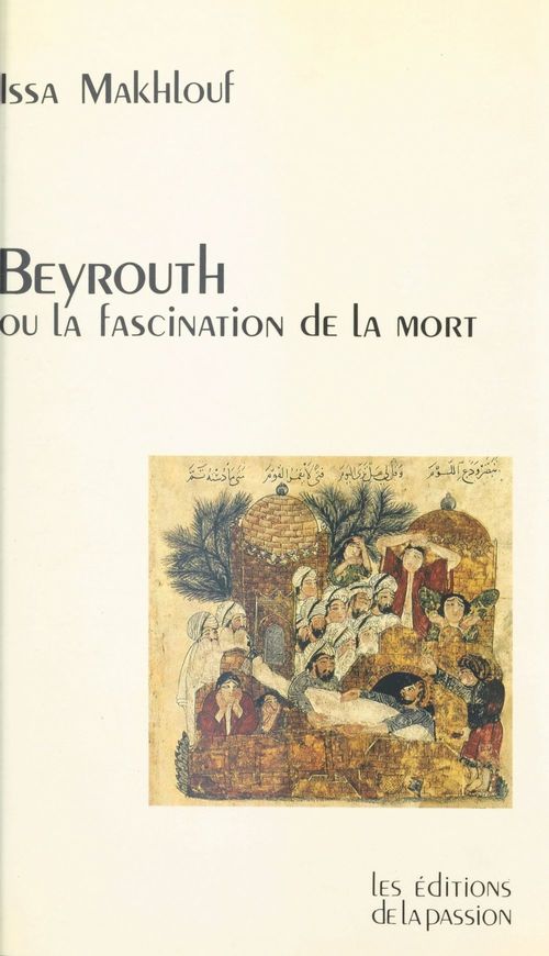 Couverture ebook de Beyrouth ou la Fascination de la mort, de I Makhlouf