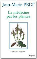 Couverture ebook de La Médecine par les plantes, de Jean-Marie Pelt