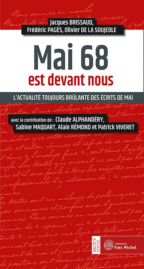 ebook cover of Mai 68 est devant nous , by Collectif, Jaqcues Brissaud, Olivier de La soujeole, Frédéric Pagès