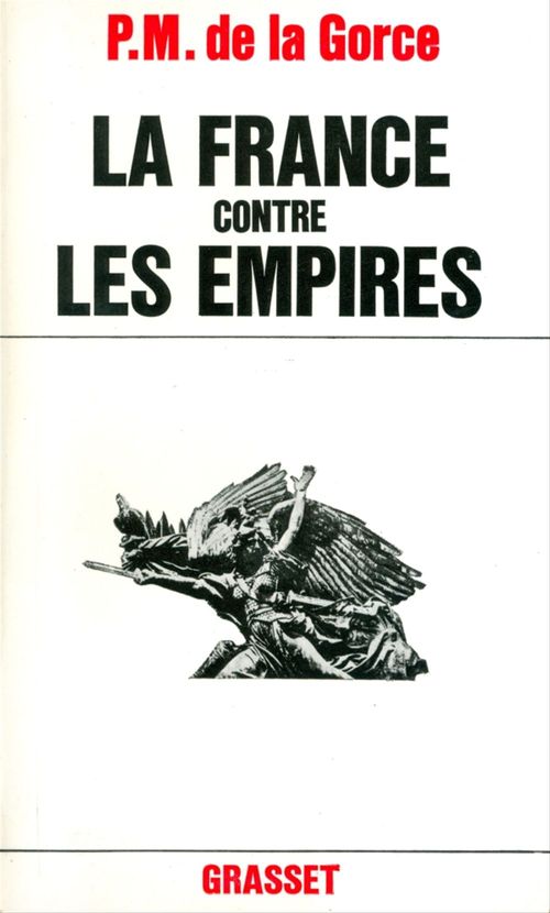 Couverture ebook de La France contre les empires, de Paul-marie de La gorce