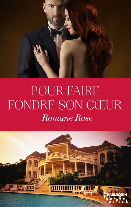 Couverture ebook de Pour faire fondre son coeur, de Romane Rose
