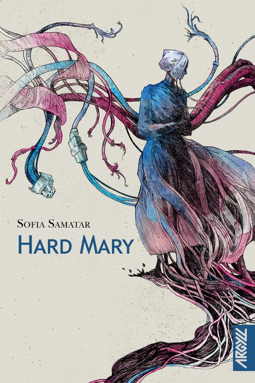 ebook cover of Hard Mary, by Sofia SAMATAR