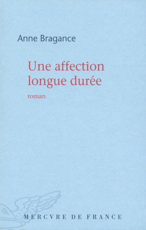 Couverture ebook de Une affection longue durée, de Anne Bragance