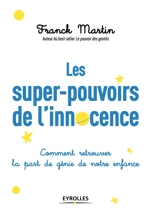 Couverture ebook de Les super-pouvoirs de l'innocence, de Martin Franck