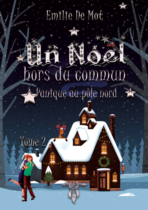 Couverture ebook de Un Noël hors du commun - tome 2 : Panique au Pôle Nord, de Emilie De Mot