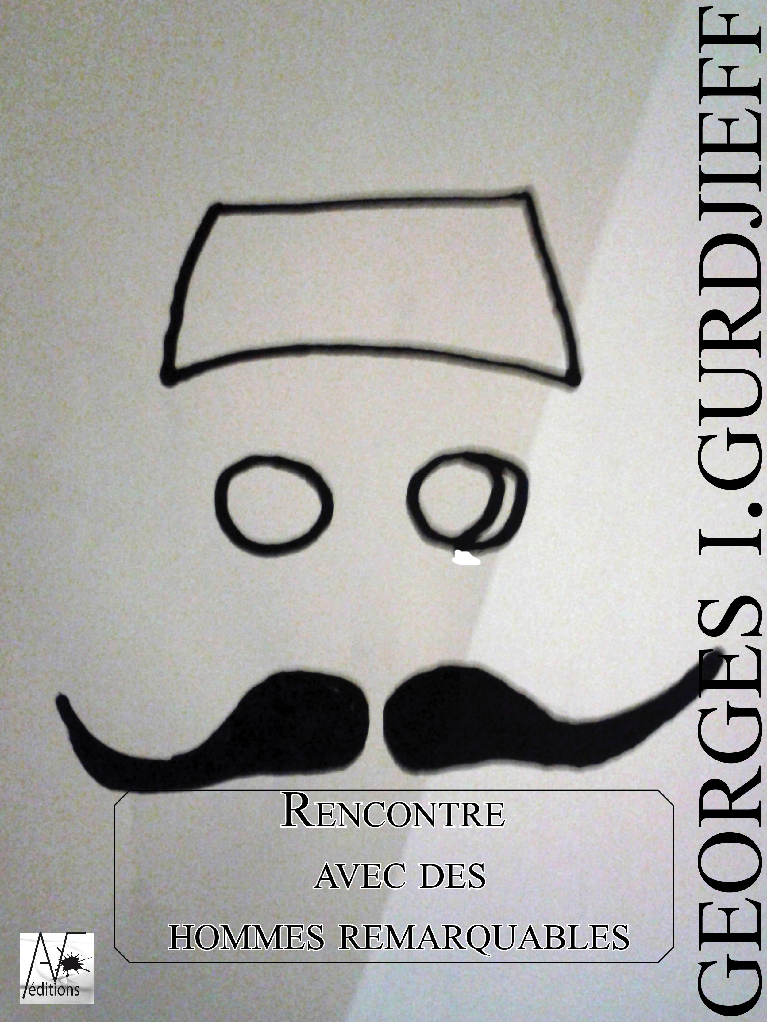 ebook cover of Rencontre avec des hommes remarquables, by Georges I. Gurdjieff