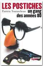 Couverture ebook de Les Postiches, de Patricia Tourancheau