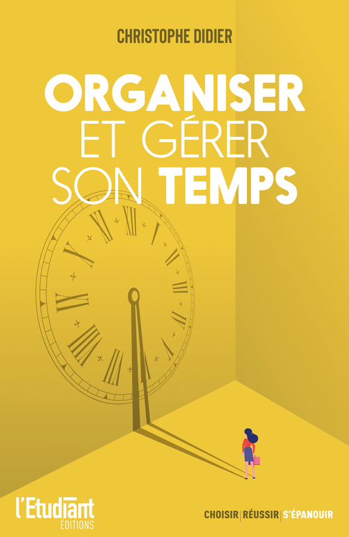 ebook cover of Organiser et gérer son temps , by Christophe Didier
