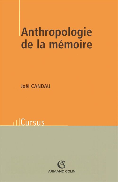 ebook cover of Anthropologie de la mémoire, by Joël Candau