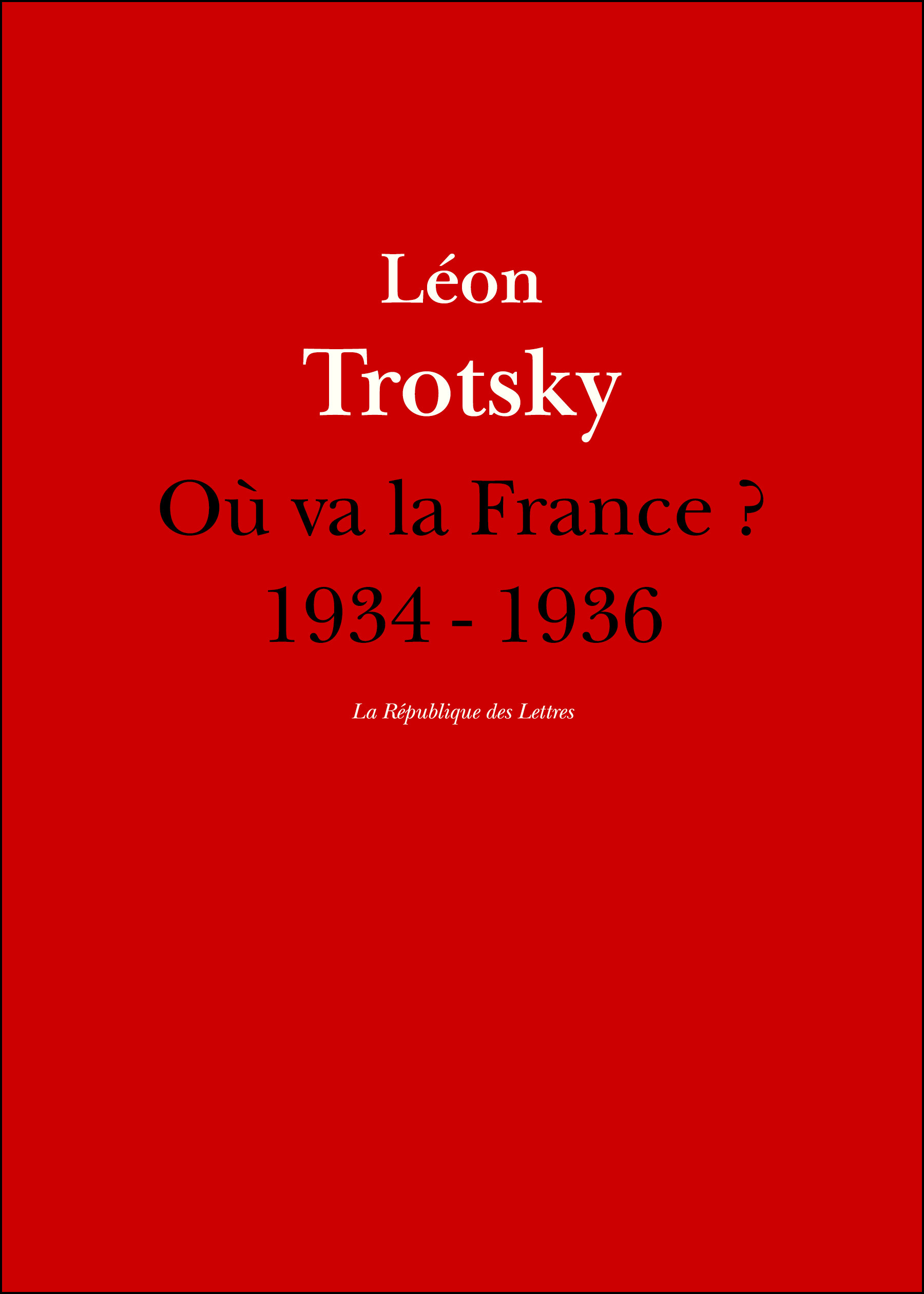 ebook cover of Où va la France ?, by Leon Trotski, Leon Trotsky