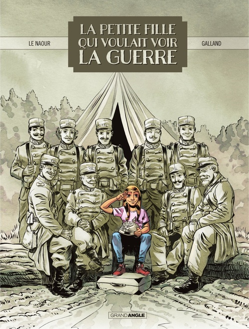Couverture ebook de La petite fille qui voulait voir la guerre, de Jean-Yves Le Naour, Christelle Galland