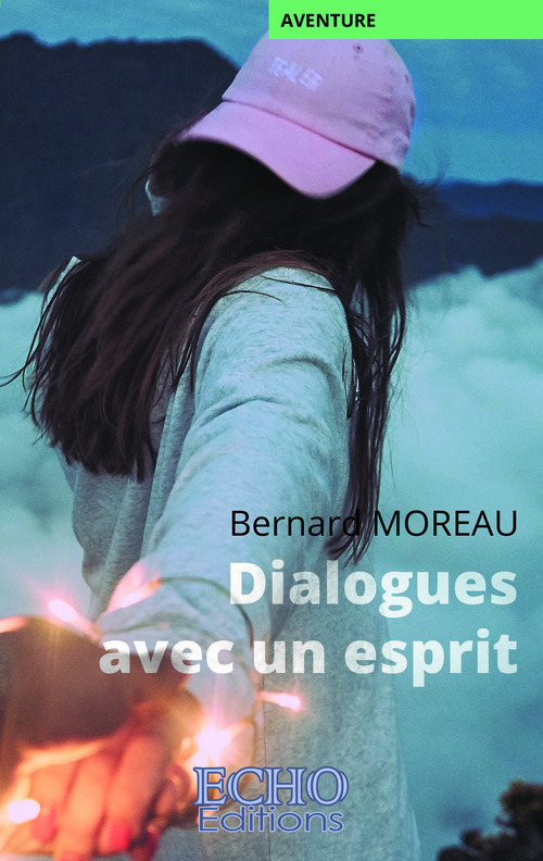 Couverture ebook de Dialogues avec un esprit, de Bernard Moreau