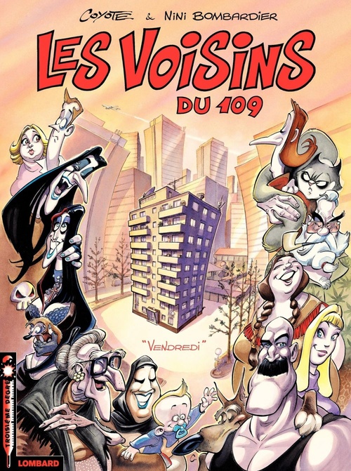 Couverture ebook de Les Voisins du 109  - Tome 1 - Vendredi, de Nini Bombardier, Coyote