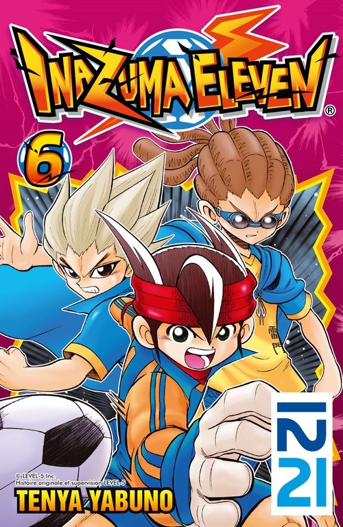 Couverture ebook de Inazuma Eleven - tome 6, de Ten'ya Yabuno