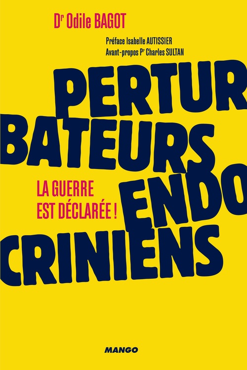 Couverture ebook de Perturbateurs endocriniens : la guerre est déclarée !, de Odile Bagot
