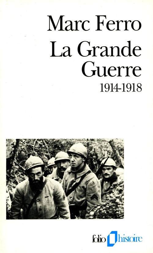ebook cover of La Grande Guerre (1914-1918), by Marc Ferro