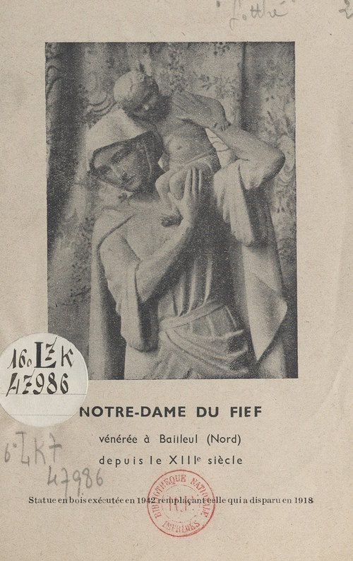 Couverture ebook de Notre-Dame du Fief, vénérée à Bailleul (Nord) depuis le XIIIe siècle, de Ernest Lotthe