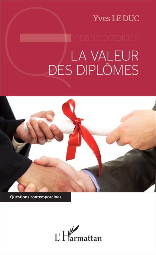 Couverture ebook de La valeur des diplômes, de Yves Le duc