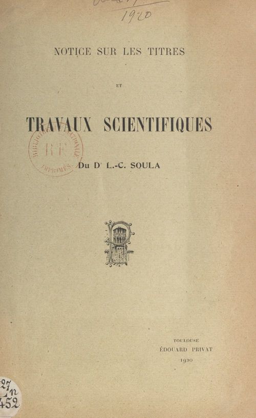 ebook cover of Notice sur les titres et travaux scientifiques du Dr L.-C. Soula, by L.-Camille Soula