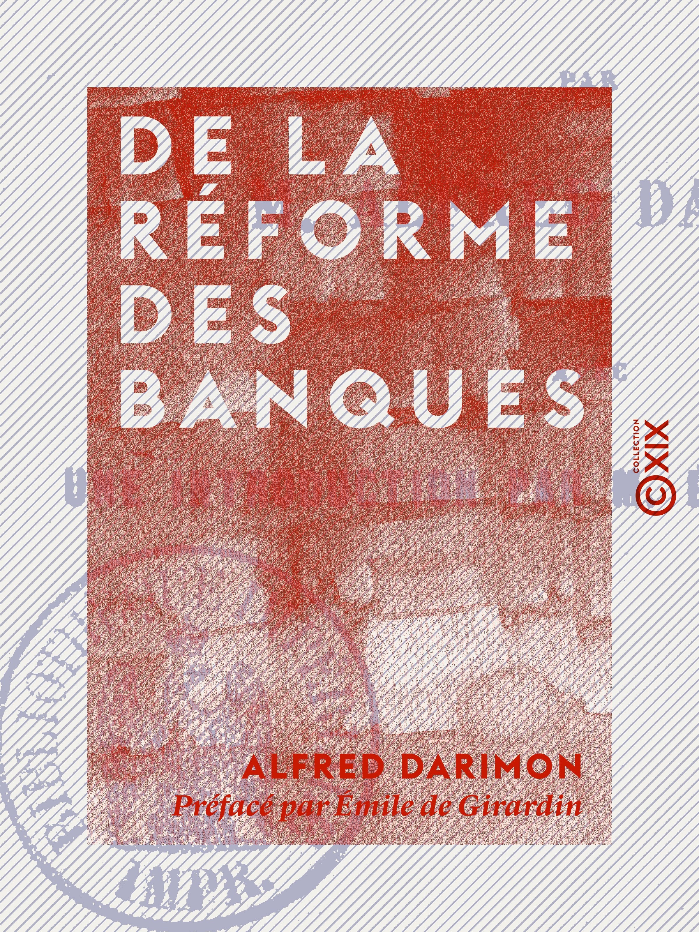 Couverture ebook de De la réforme des banques, de Alfred Darimon, Emile De Girardin