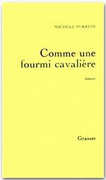 ebook cover of Comme une fourmi cavalière, by Michèle Perrein