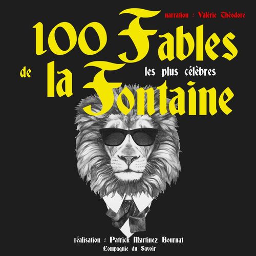 Couverture audiobook de 100 fables de La Fontaine les plus célèbres, de Jean De La Fontaine