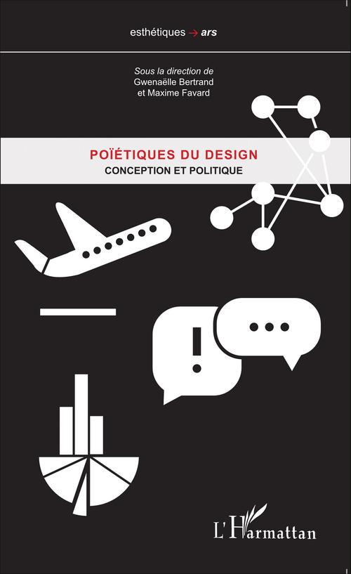 Couverture ebook de Poïétiques du design, de Gwenaëlle Bertrand, Maxime Favard