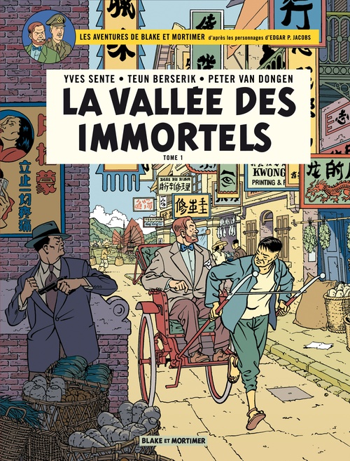 Couverture ebook de Blake et Mortimer - Tome 25 - La Vallée des Immortels - Menace sur Hong Kong - Tome 1, de Yves Sente, Teun Berserik, Peter Van dongen