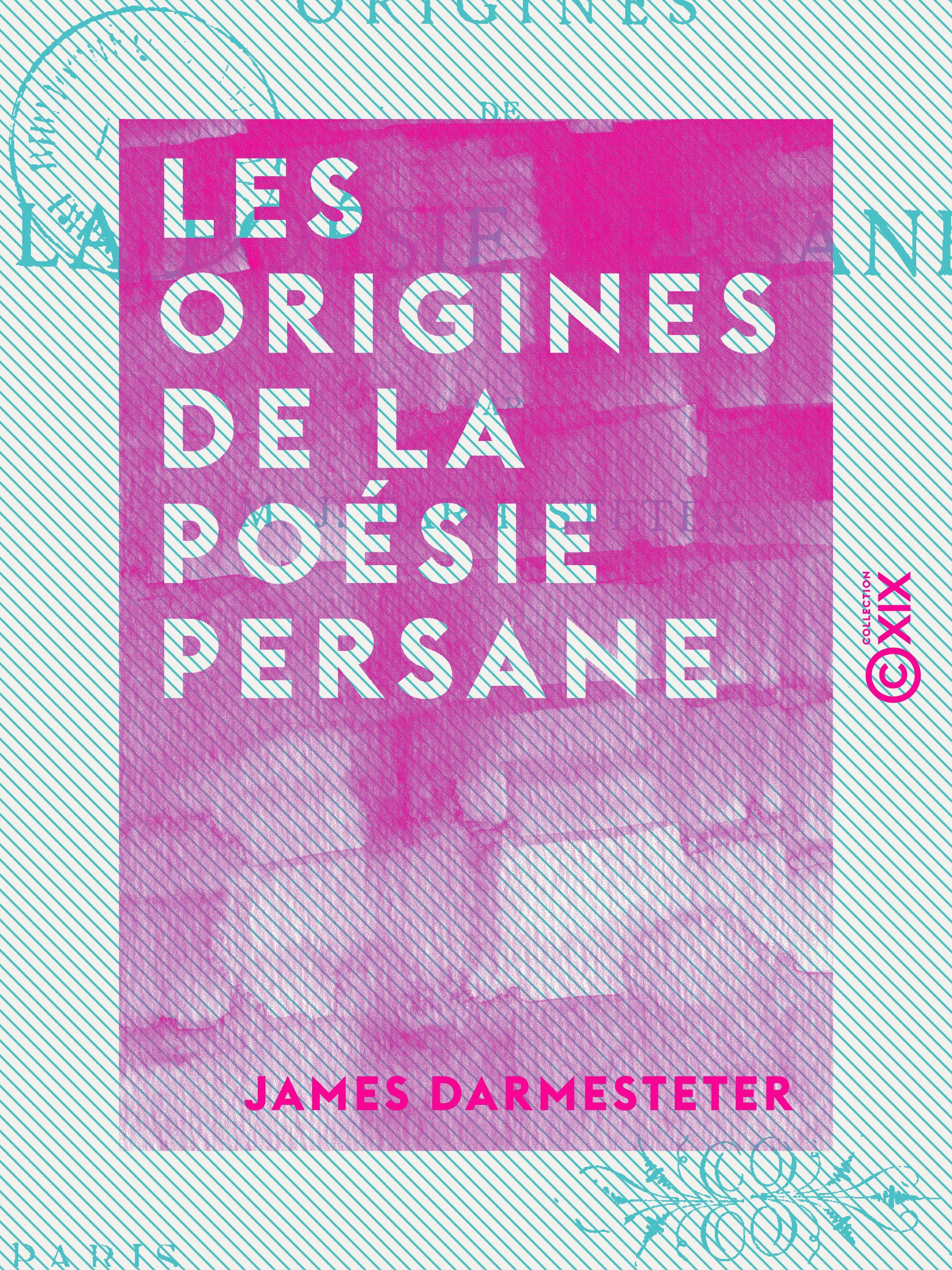 Couverture ebook de Les Origines de la poésie persane, de James Darmesteter