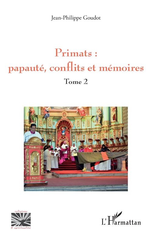 ebook cover of Primats : papauté, conflits et mémoires, by Jean-Philippe Goudot