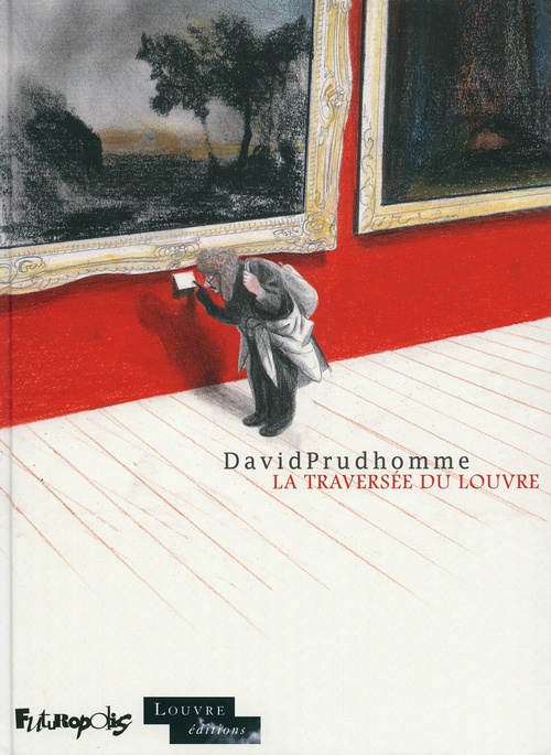ebook cover of La traversée du Louvre, by David Prudhomme