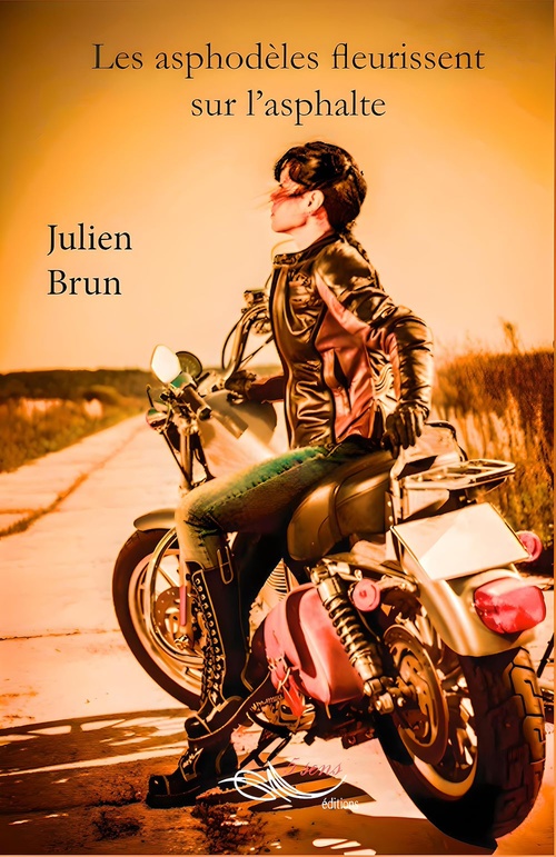 ebook cover of Les asphodèles fleurissent sur l'asphalte, by Julien Brun
