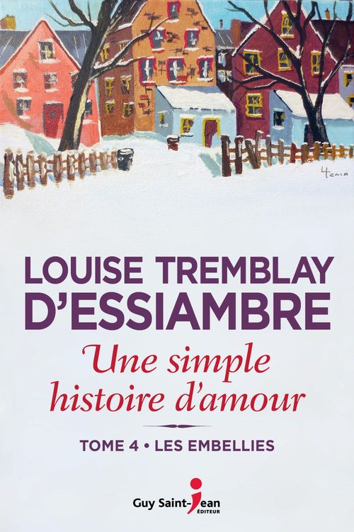 Couverture ebook de Une simple histoire d'amour, tome 4, de Louise Tremblay d'Essiambre